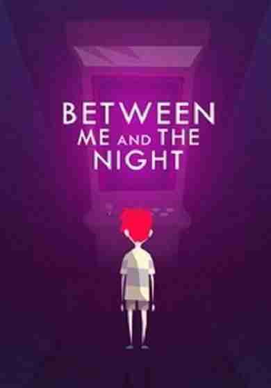 Descargar Between Me and The Night [MULTI][HI2U] por Torrent